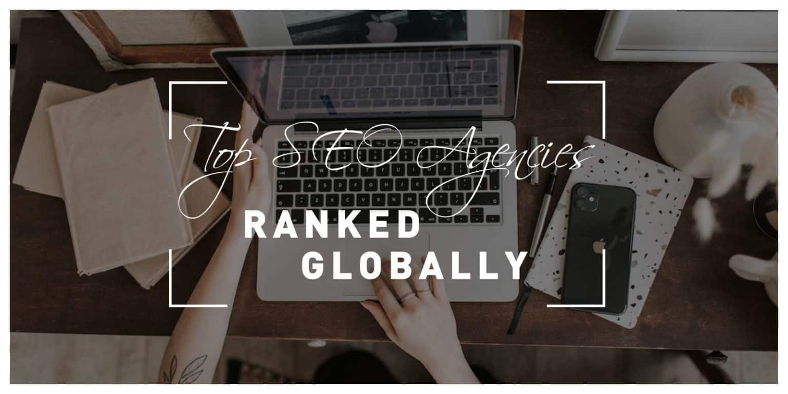 Top Seo Agencies Ranked Globally