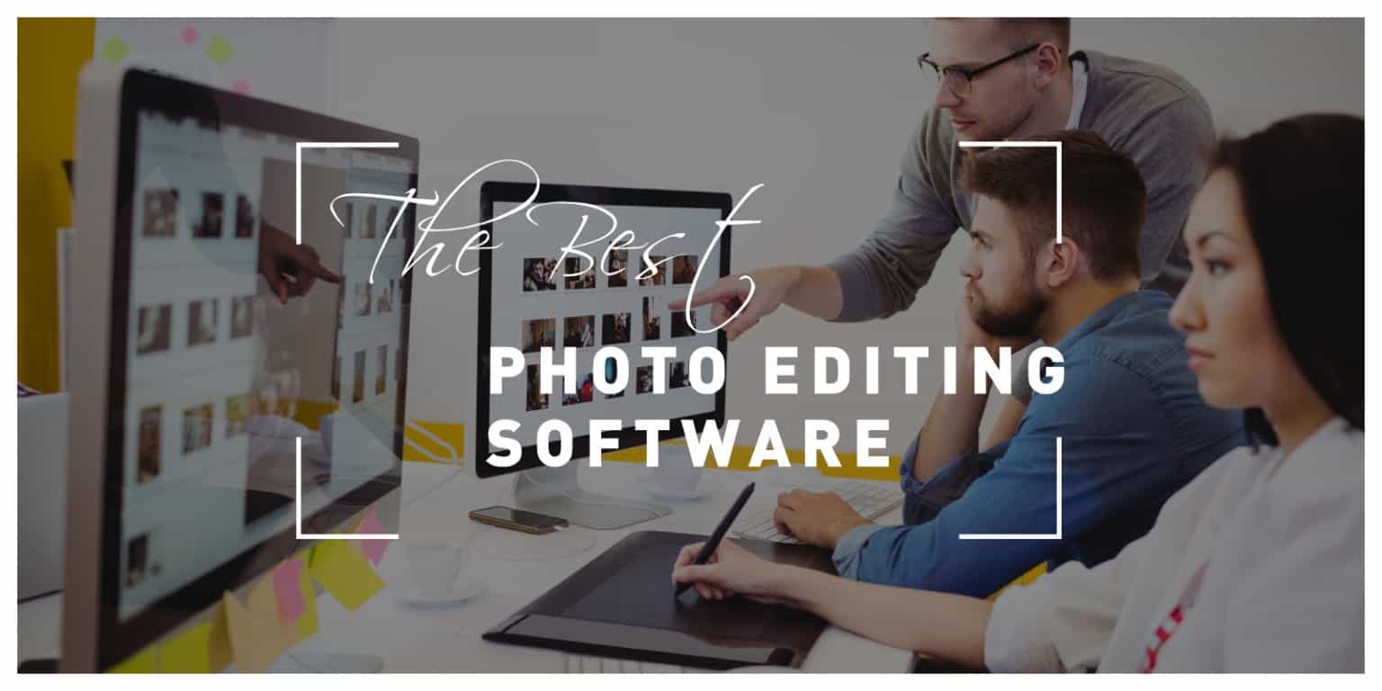 5 Best Desktop Software For Editing Photos