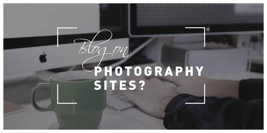 Blog on Photography Sites