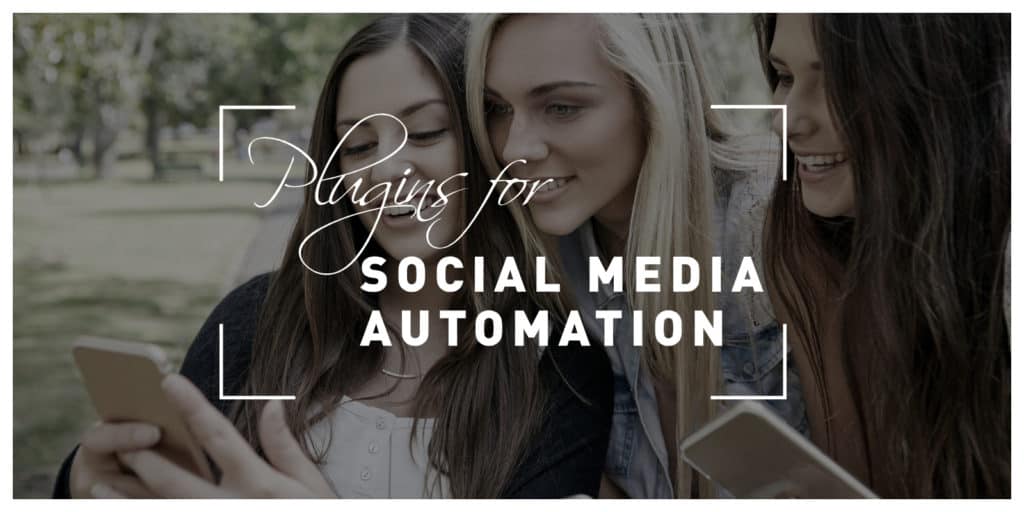 Plugins for Social Media Automation