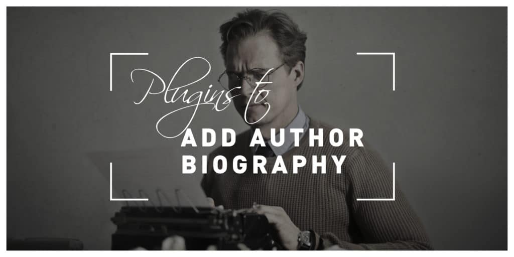 Plugins to add author biography