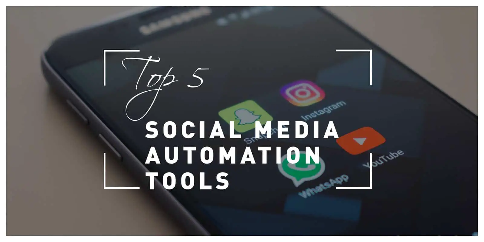 Top 5 Social Media Automation Tools