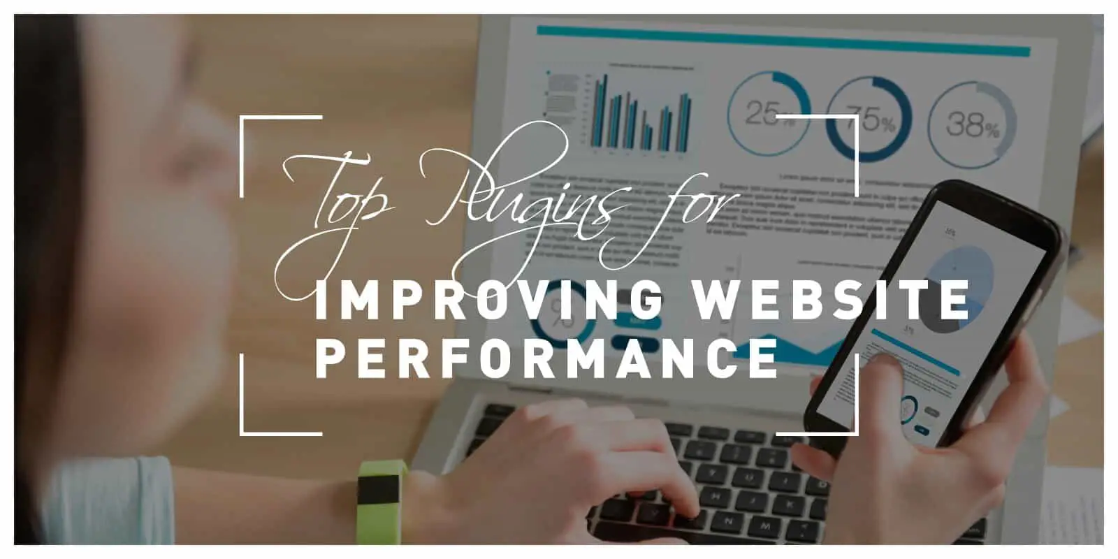Top Plugins for Improving Website Performance