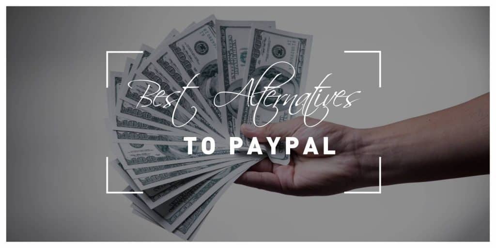 Best Paypal Alternatives for Sending and Receiving Money