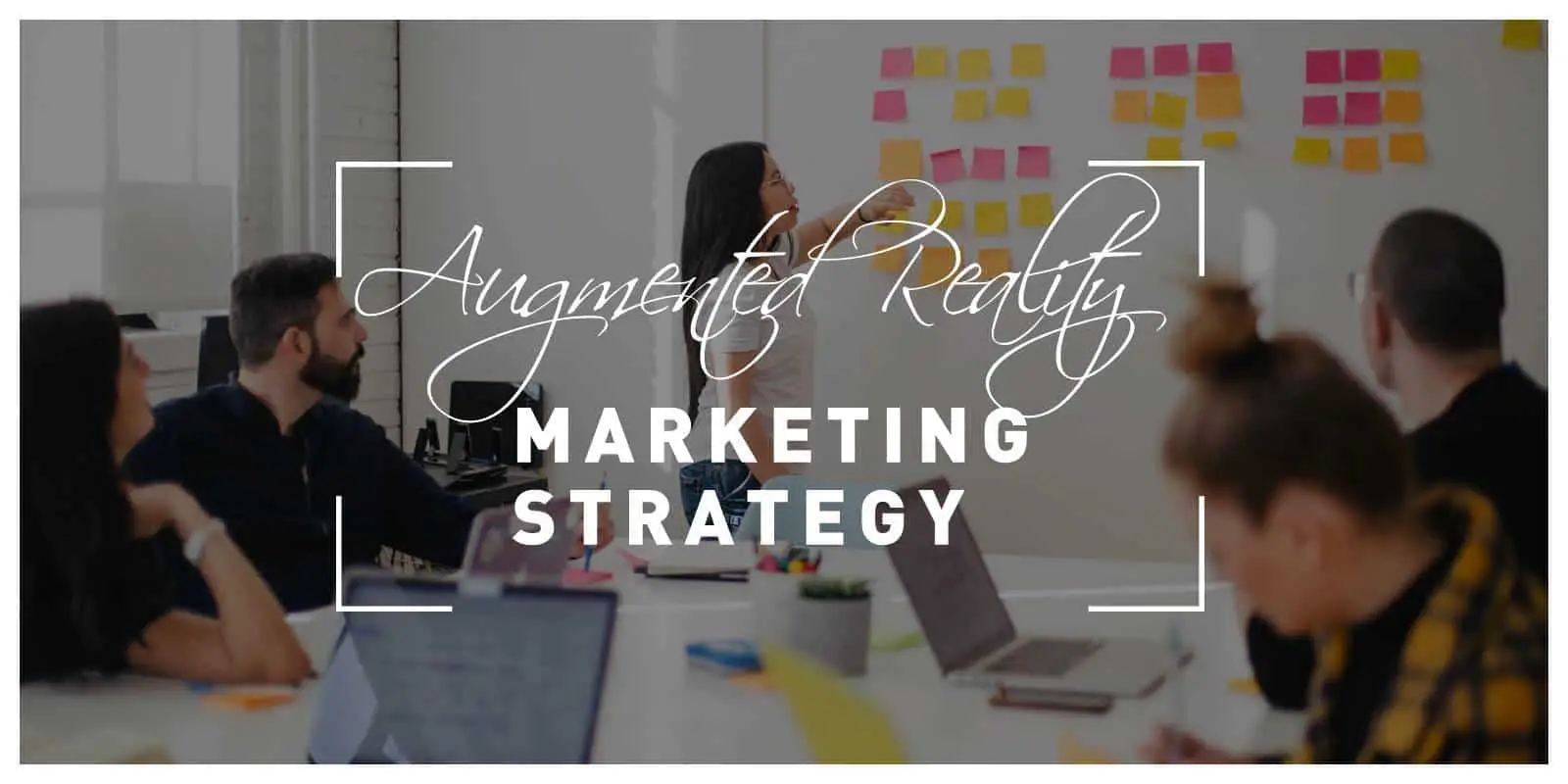 How to Implement Augmented Reality to Your Marketing Strategy
