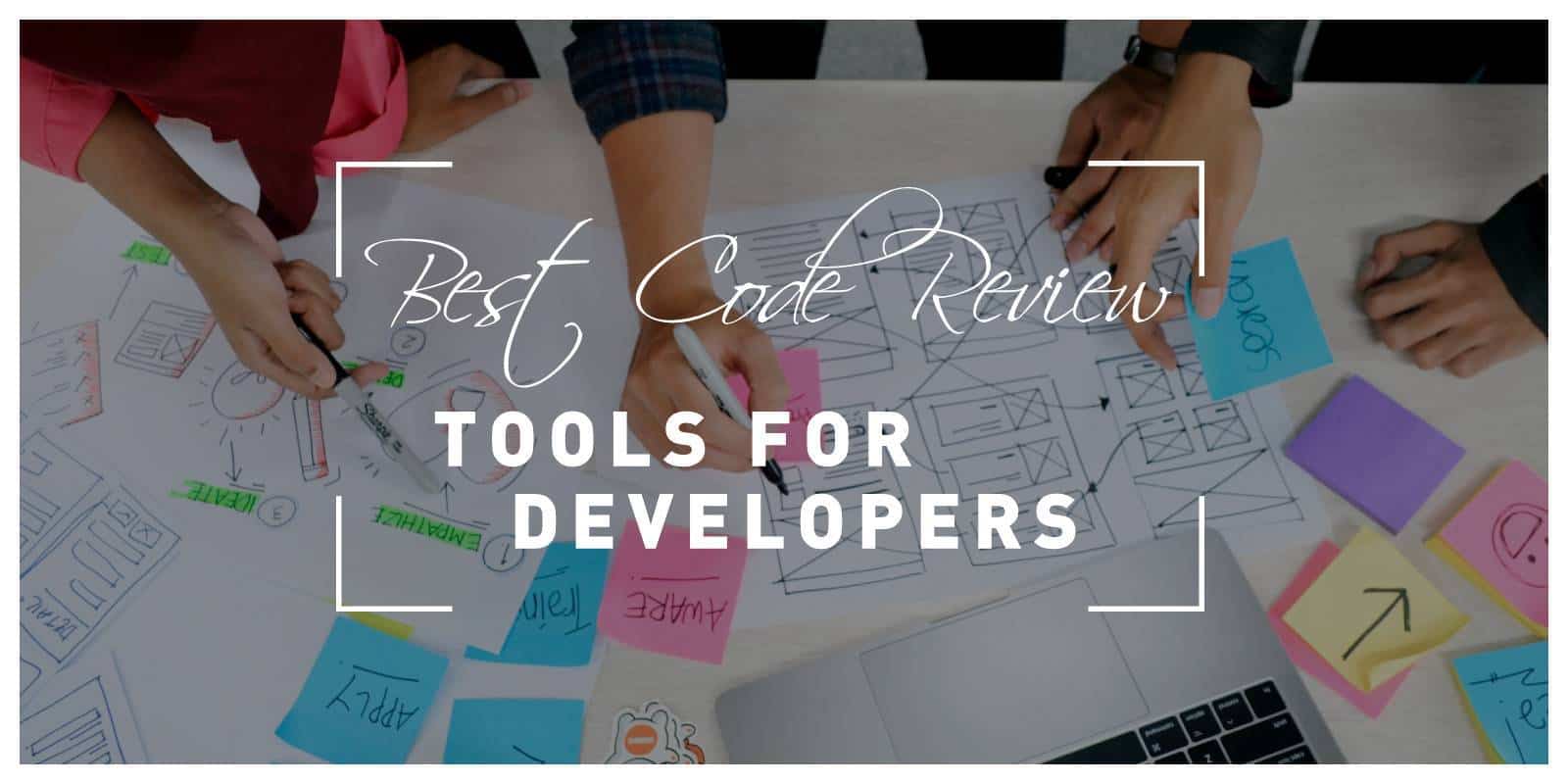 Six Best Code Review Tools for Developers