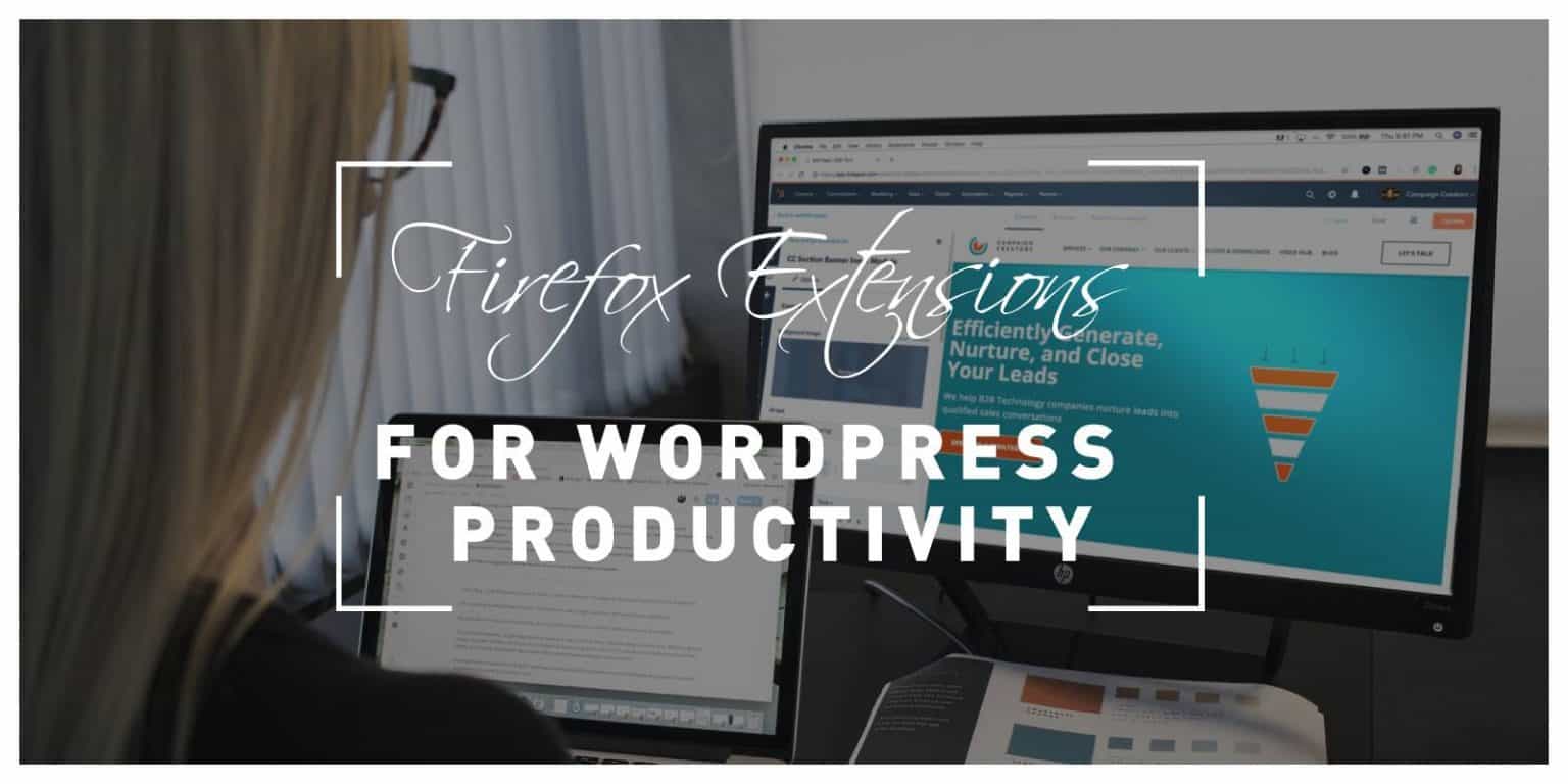 Six Best Firefox Extensions for WordPress Productivity