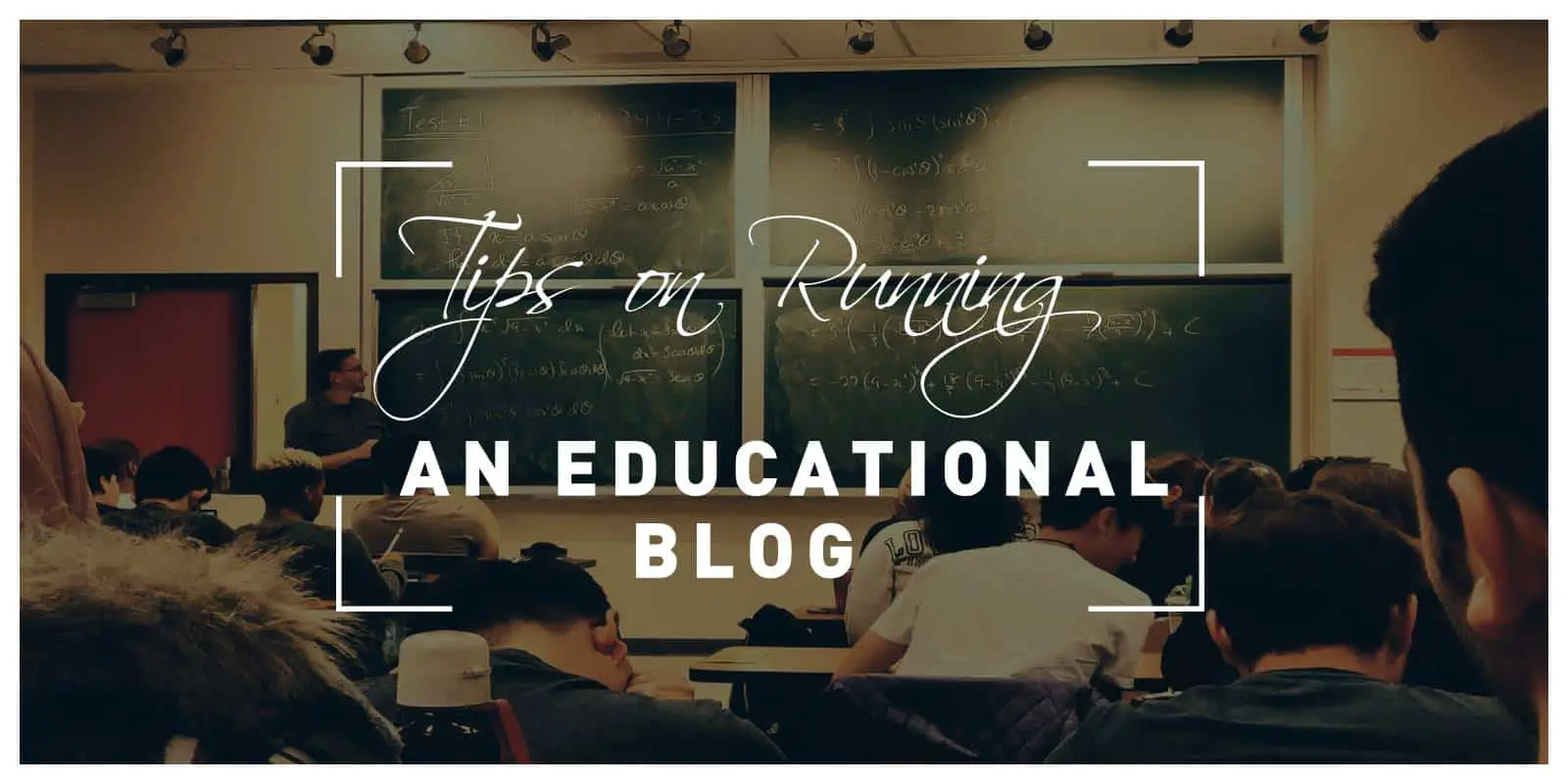 Tips on Running an Education Blog