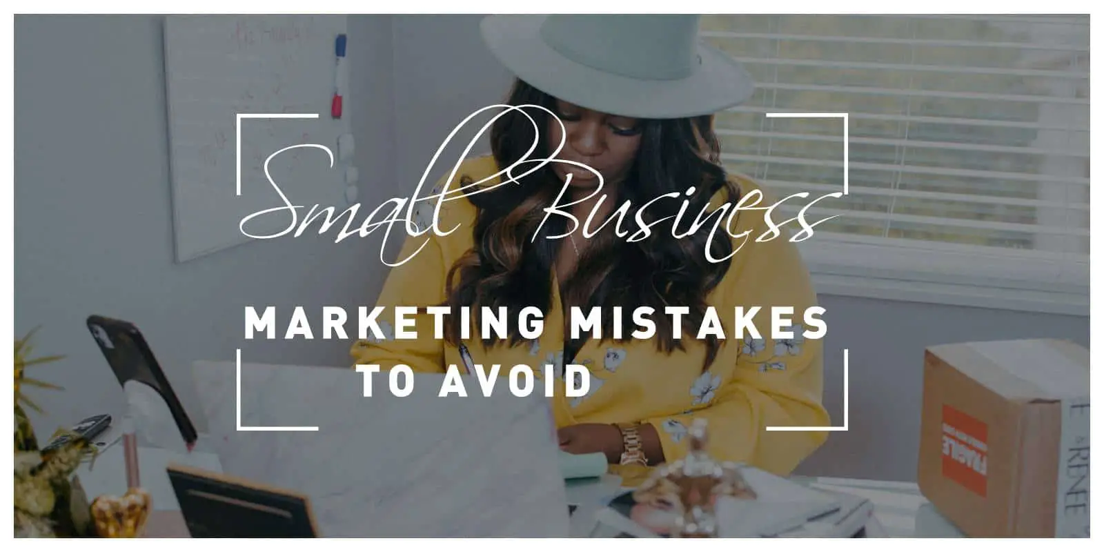 Five Common Small Business Marketing Mistakes to Avoid