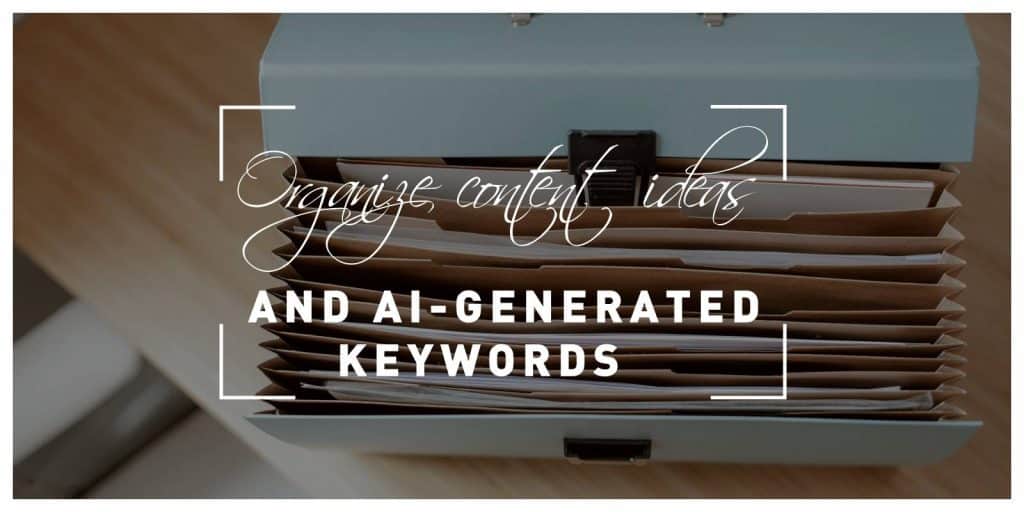 Organize Content Ideas and AI-generated Keywords on Digital Whiteboards