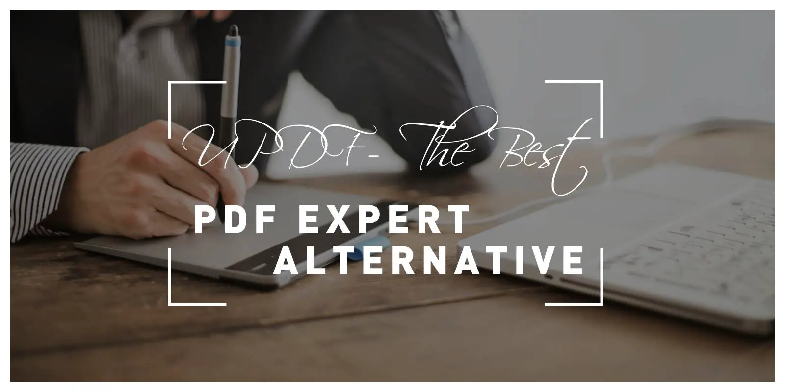 UPDF - The Best PDF Expert Alternative