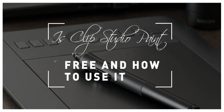 Is Clip Studio Paint Free and How to Use it