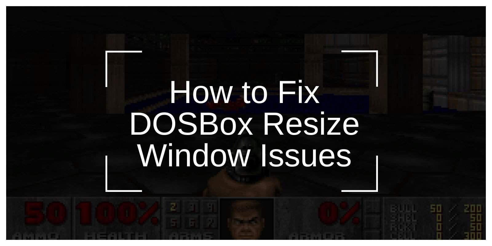 How to Fix DOSBox Resize Window Issues: A Complete Guide