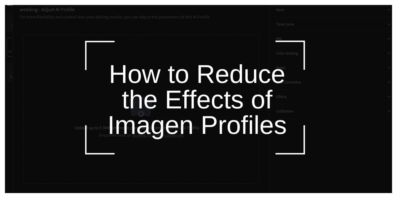 How to Reduce the Effects of Imagen Profiles