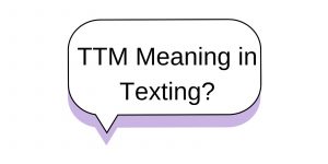 Other Meanings of TTM