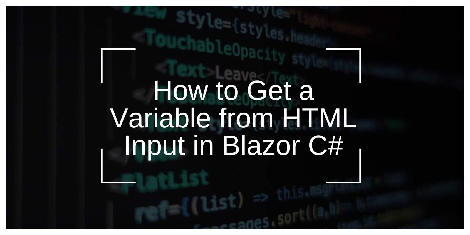 How to Get a Variable from HTML Input in Blazor C#